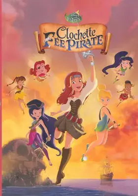 Couverture du produit · Clochette et la Fée pirate