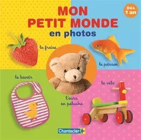 Couverture du produit · Mon petit monde en photos (Dès 1 an)