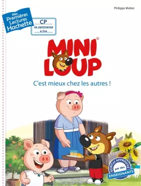 Couverture du produit · Premières lectures CP2 Mini-Loup - C'est mieux chez les autres !