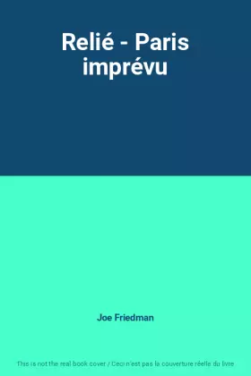 Couverture du produit · Relié - Paris imprévu