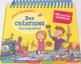 Couverture du produit · Cest trop génial ! - Des créations incroyables