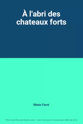 Couverture du produit · À l'abri des chateaux forts