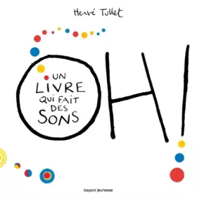 Couverture du produit · Oh! Un livre qui fait des sons