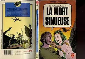 Couverture du produit · La Mort sinueuse (Les Naufragés du temps.) [Broché] by Gillon, Paul