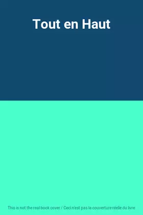 Couverture du produit · Tout en Haut