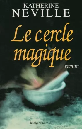 Couverture du produit · Le Cercle magique