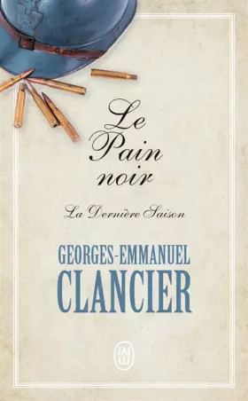 Couverture du produit · Le Pain noir (Tome 4-La Dernière Saison)
