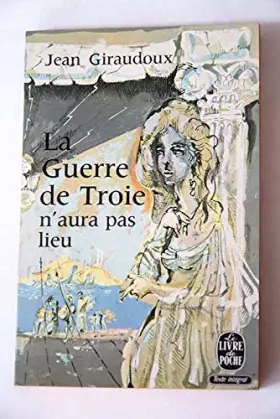 Couverture du produit · La Guerre DE Troie N'Aura Pas Lieu