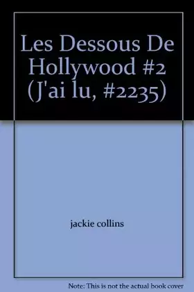 Couverture du produit · Les dessous de hollywood