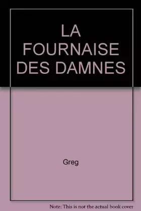 Couverture du produit · La Fournaise des damnés