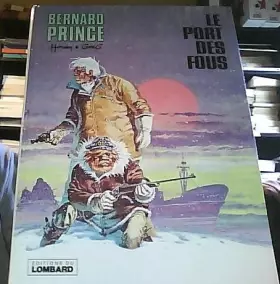 Couverture du produit · Bernard Prince : Le port des fous