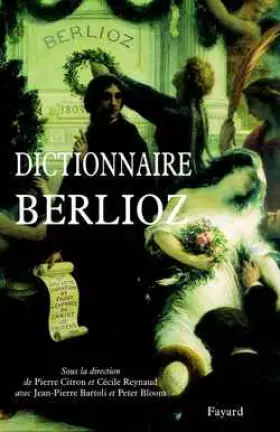 Couverture du produit · Dictionnaire Berlioz