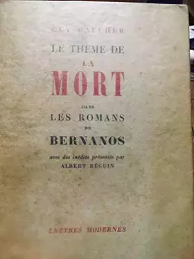 Couverture du produit · Le thème de la mort dans les romans de Georges Bernanos (Thèmes et mythes)