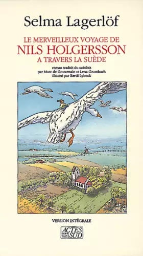 Couverture du produit · Le Merveilleux voyage de Nils Holgersson à travers la Suède