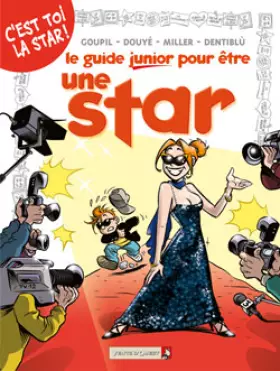 Couverture du produit · Le guide junior pour être une star