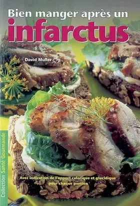 Couverture du produit · Bien manger après un infarctus
