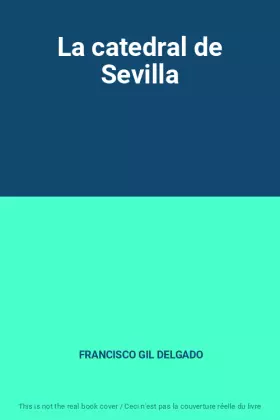 Couverture du produit · La catedral de Sevilla
