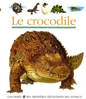 Couverture du produit · Le crocodile
