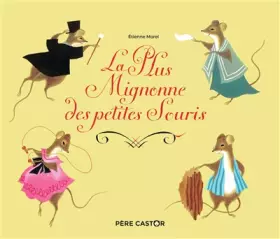 Couverture du produit · La Plus Mignonne des Petites Souris