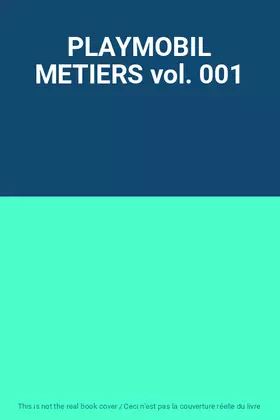 Couverture du produit · PLAYMOBIL METIERS vol. 001