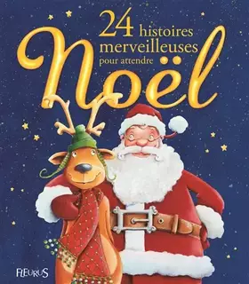 Couverture du produit · 24 Histoires merveilleuses pour attendre Noël