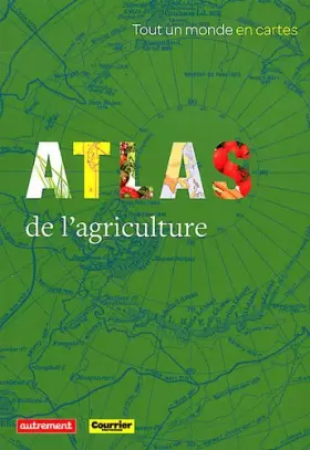 Couverture du produit · Atlas de l'agriculture