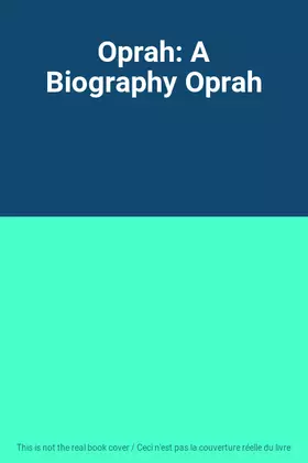 Couverture du produit · Oprah: A Biography Oprah