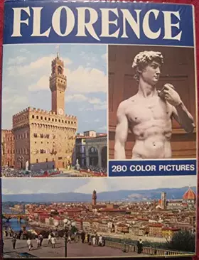 Couverture du produit · Florence 280 Colour Photographs (Bonechi Editore)