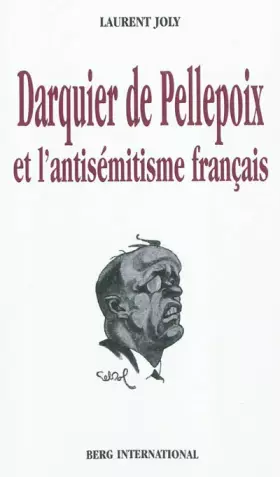 Couverture du produit · Darquier de Pellepoix et l'antisémitisme français