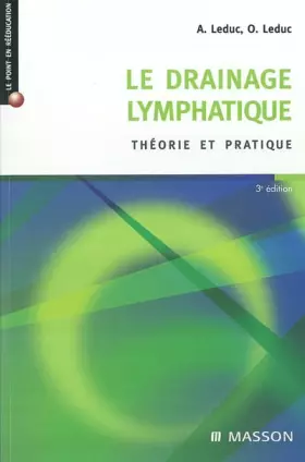 Couverture du produit · Le drainage lymphatique: Théorie et pratique