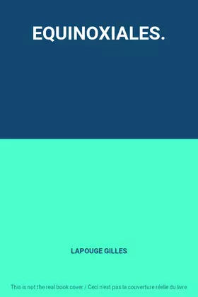 Couverture du produit · EQUINOXIALES.
