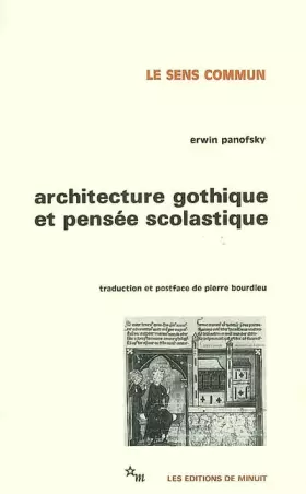 Couverture du produit · Architecture gothique et pensée scolastique. (précédé de) L'Abbé Suger de Saint-Denis