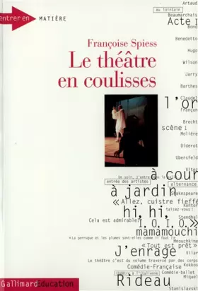 Couverture du produit · Le Théâtre en coulisses