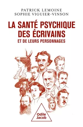 Couverture du produit · La Santé psychique des écrivains et de leurs personnages