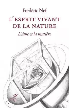 Couverture du produit · L'esprit vivant de la nature: L'âme et la matière