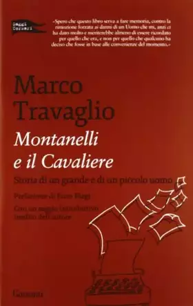 Couverture du produit · Montanelli e il Cavaliere. Storia di un grande e di un piccolo uomo