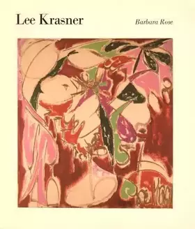Couverture du produit · Lee Krasner: A Retrospective by Barbara Rose (1984-01-01)
