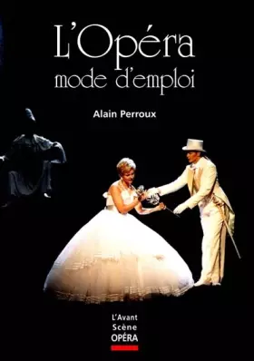 Couverture du produit · L'Opéra mode d'emploi