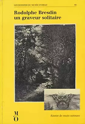 Couverture du produit · Rodolphe bresdin graveur solitaire (1822 1885)