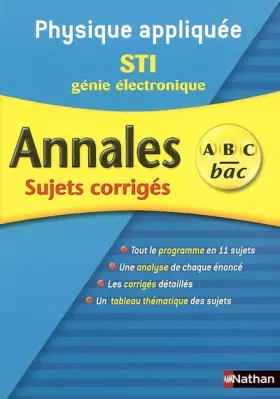 Couverture du produit · Physique appliquée STI génie électronique: Sujets corrigés