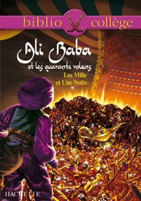 Couverture du produit · Les Mille et Une Nuits. : Ali Baba et les quarante voleurs