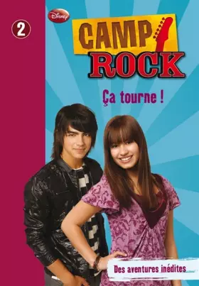 Couverture du produit · Camp Rock, Tome 2 : Ca tourne !