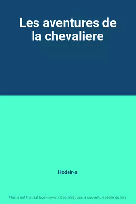 Couverture du produit · Les aventures de la chevaliere
