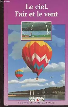 Couverture du produit · Le ciel, l'air et le vent