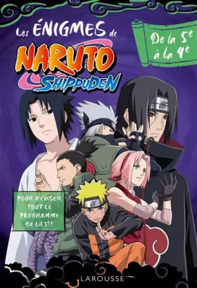 Couverture du produit · Naruto Shippuden - Enigmes de la 5e à la 4e