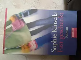 Couverture du produit · Fast geschenkt: Ein Shopaholic-Roman 2 (Schnäppchenjägerin Rebecca Bloomwood, Band 2)