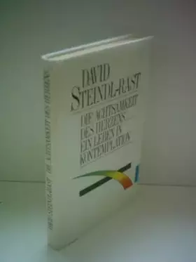 Couverture du produit · Die Achtsamkeit des Herzens. Ein Leben in Kontemplation