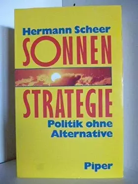 Couverture du produit · Sonnen-Strategie : Politik ohne Alternative