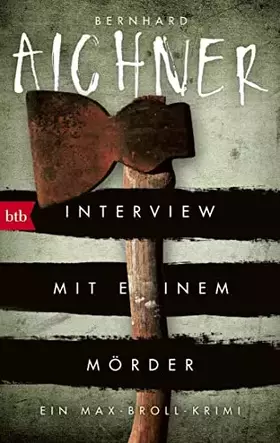 Couverture du produit · Interview mit einem Mörder: Ein Max-Broll-Krimi (Die Max-Broll-Krimis, Band 4)