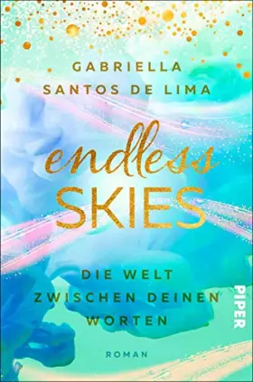 Couverture du produit · Endless Skies – Die Welt zwischen deinen Worten (Above the Clouds 2): Roman